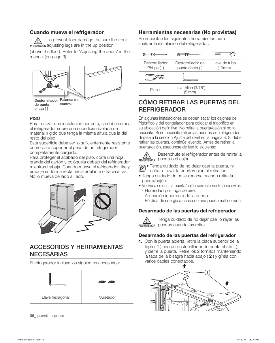 Cómo retirar las puertas del refrigerador, Accesorios y herramientas necesarias, Herramientas necesarias (no provistas) | Cuando mueva el refrigerador | Samsung RFG298HDRS-XAA User Manual | Page 32 / 80