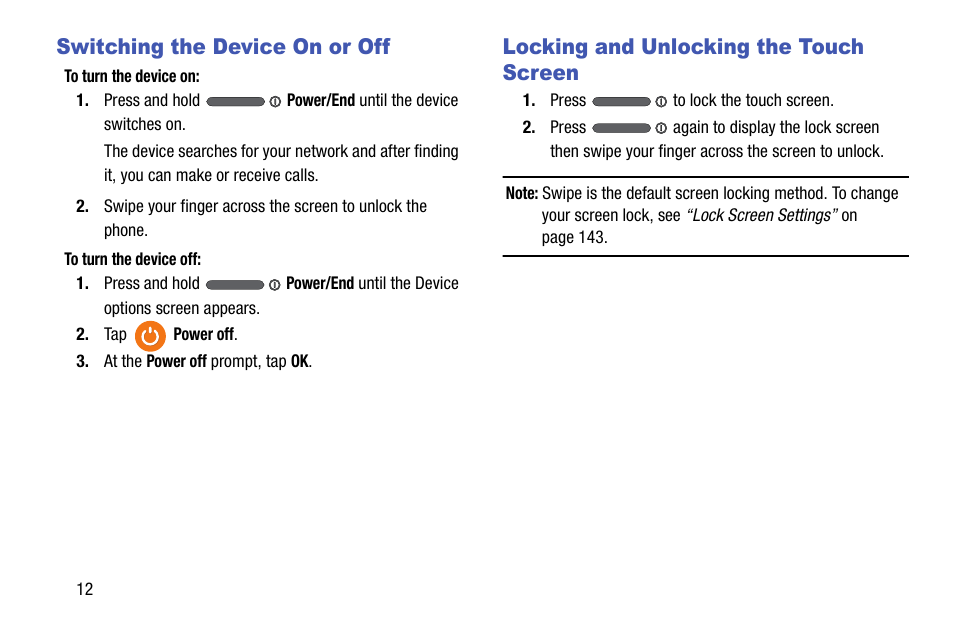 Switching the device on or off, Locking and unlocking the touch screen | Samsung SM-G900AZKZAIO User Manual | Page 20 / 200