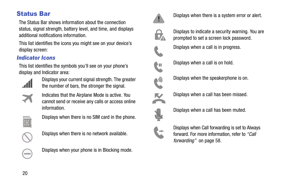 Status bar, Indicator icons | Samsung SM-G900AZKZAIO User Manual | Page 28 / 200