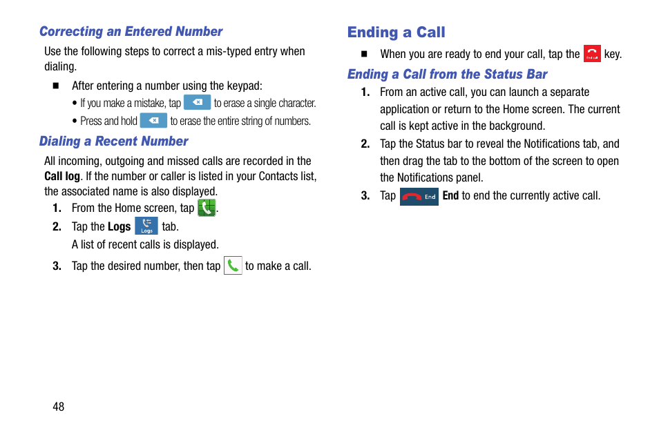 Correcting an entered number, Dialing a recent number, Ending a call | Ending a call from the status bar | Samsung SM-G900AZKZAIO User Manual | Page 56 / 200