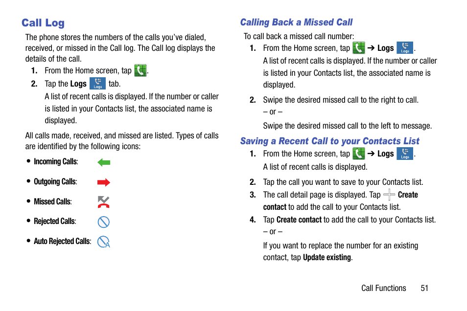 Call log, Calling back a missed call, Saving a recent call to your contacts list | Samsung SM-G900AZKZAIO User Manual | Page 59 / 200