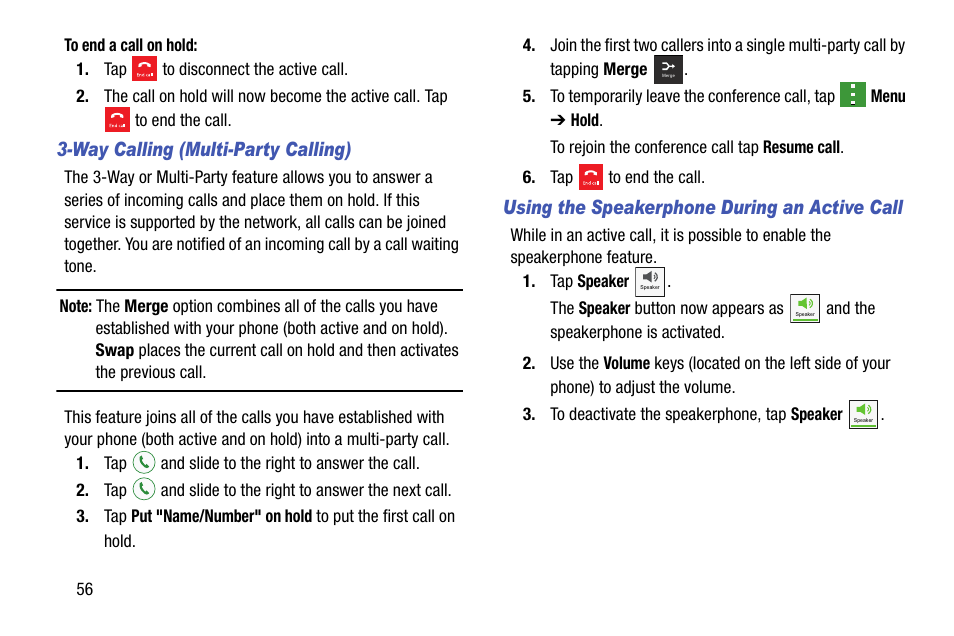 Way calling (multi-party calling), Using the speakerphone during an active call | Samsung SM-G900AZKZAIO User Manual | Page 64 / 200