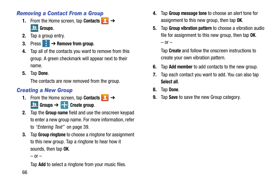 Removing a contact from a group, Creating a new group | Samsung SM-G900AZKZAIO User Manual | Page 74 / 200