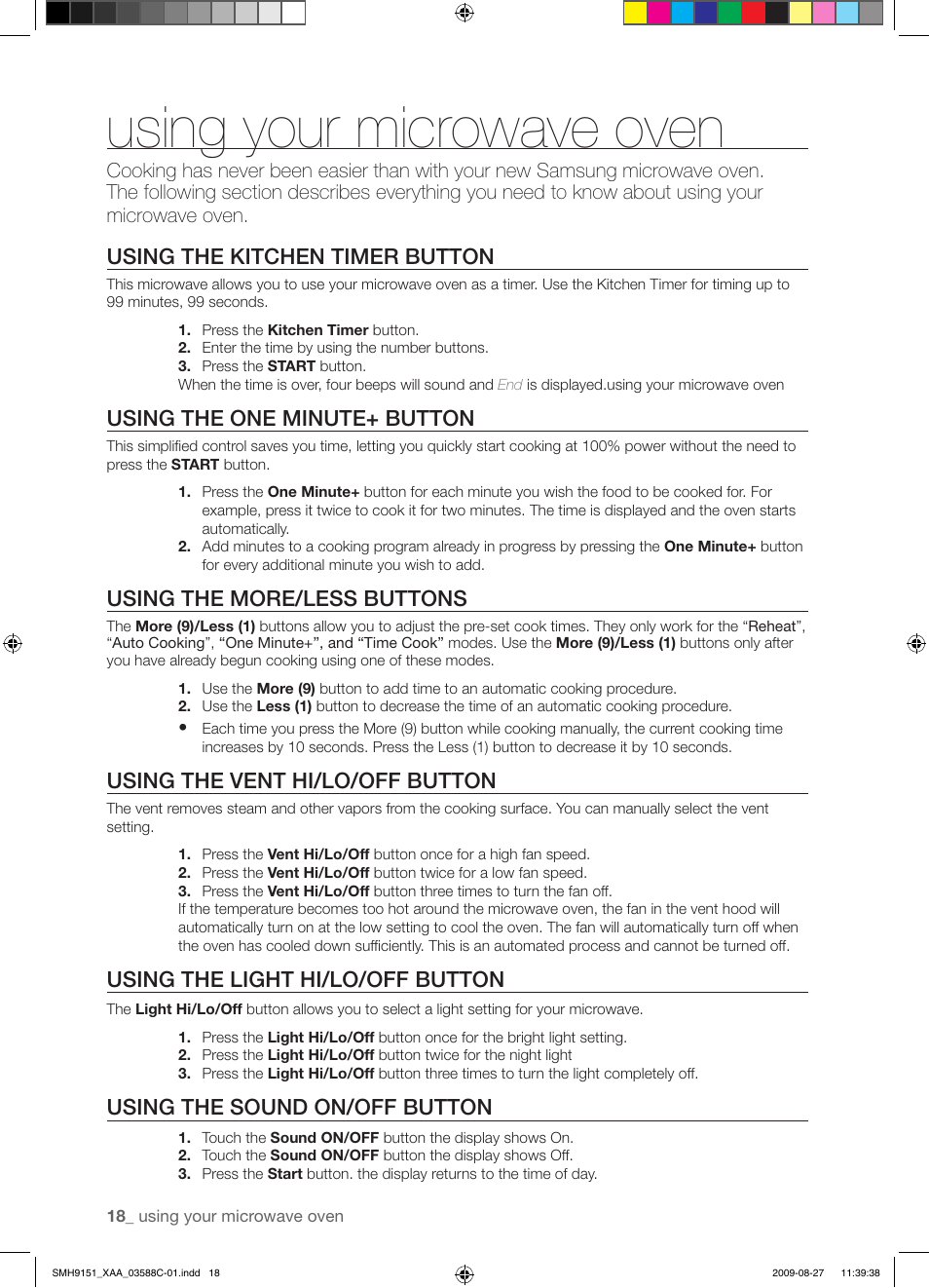 Using your microwave oven, Using the kitchen timer button, Using the one minute+ button | Using the more/less buttons, Using the vent hi/lo/off button, Using the light hi/lo/off button, Using the sound on/off button | Samsung SMH9151B-XAA User Manual | Page 18 / 40