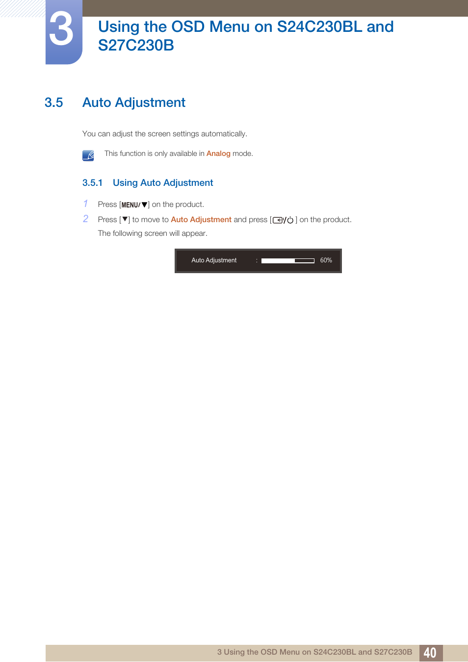 5 auto adjustment, 1 using auto adjustment, Auto adjustment | Using auto adjustment | Samsung LS24C230BL-ZC User Manual | Page 40 / 77