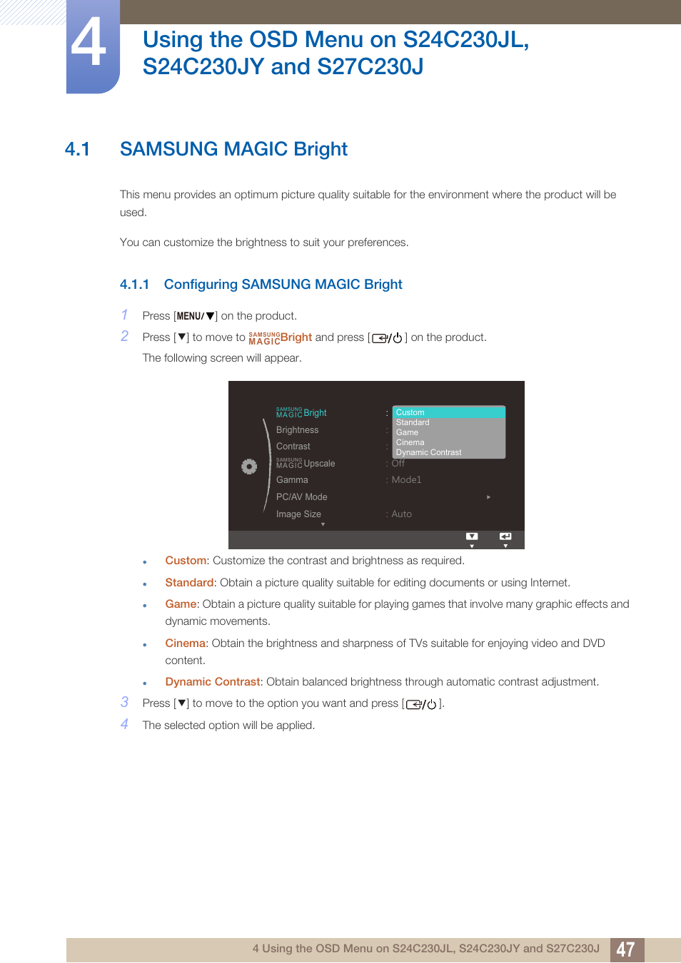 1 samsung magic bright, 1 configuring samsung magic bright, Using the osd menu | On s24c230jl, S24c230jy and, S27c230j, Samsung magic bright, Configuring samsung magic bright | Samsung LS24C230BL-ZC User Manual | Page 47 / 77