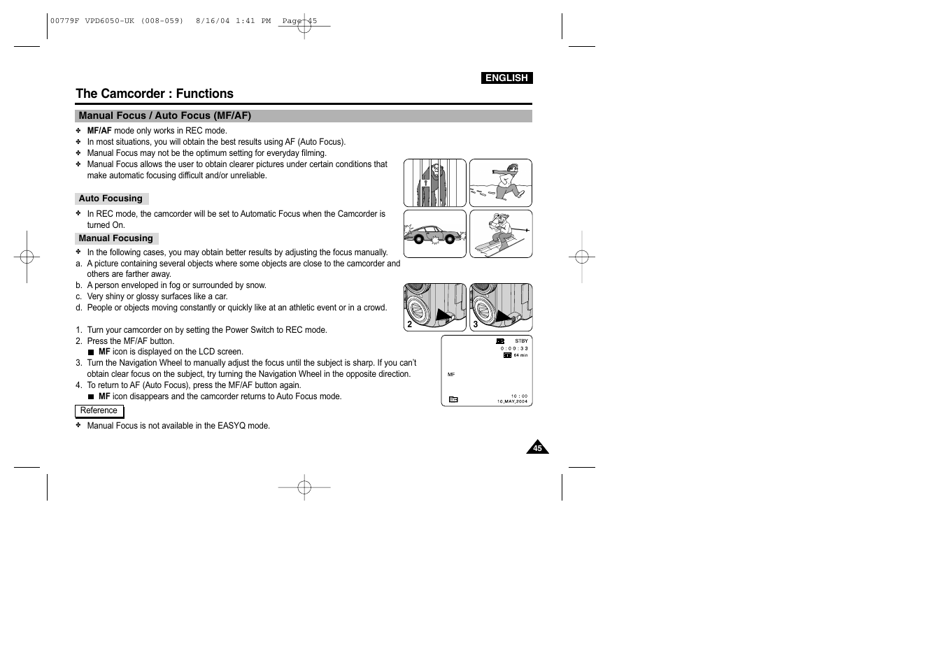 Manual focus / auto focus (mf/af), Auto focusing, Manual focusing | The camcorder : functions | Samsung SC-D5000-XAC User Manual | Page 45 / 166