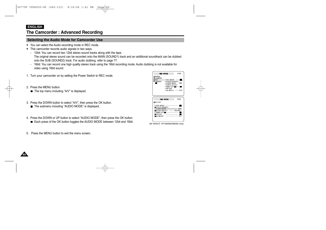 Selecting the audio mode for camcorder use, The camcorder : advanced recording | Samsung SC-D5000-XAC User Manual | Page 60 / 166