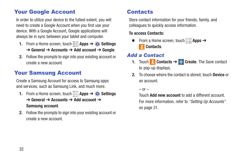 Your google account, Your samsung account, Contacts | Add a contact, Your google account your samsung account contacts | Samsung SM-T537RYKAUSC User Manual | Page 38 / 126