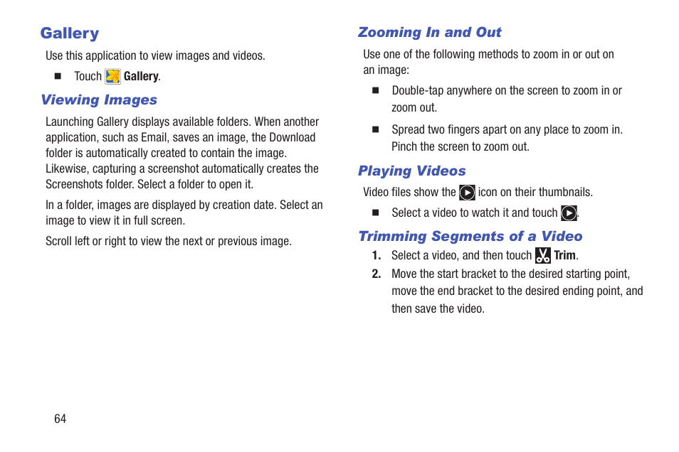 Gallery, Viewing images, Zooming in and out | Playing videos, Trimming segments of a video | Samsung SM-T537RYKAUSC User Manual | Page 70 / 126