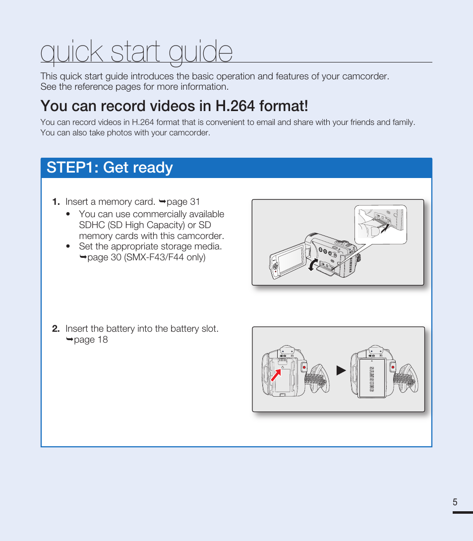 Quick start guide, You can record videos in h.264 format, Step1: get ready | Samsung SMX-F40RN-XAA User Manual | Page 17 / 131