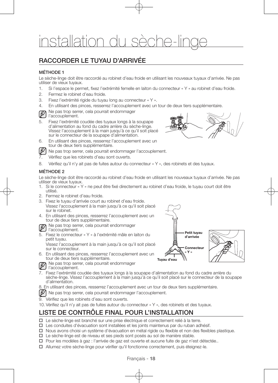 Installation du sèche-linge, Raccorder le tuyau d’arrivée, Liste de contrôle final pour l’installation | Samsung DV56H9100EW-A2 User Manual | Page 62 / 132