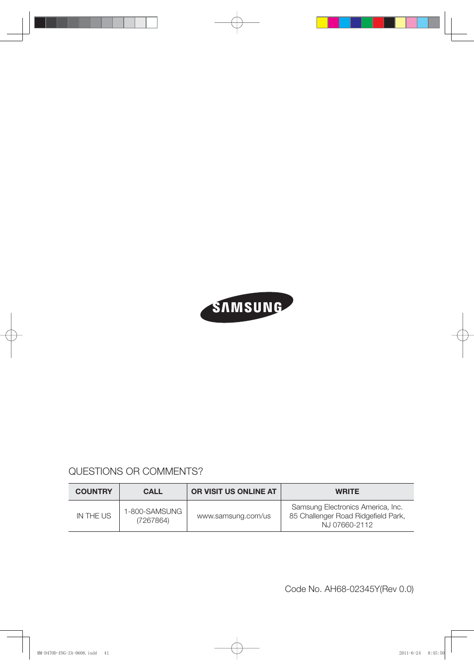Questions or comments | Samsung MM-D470D-ZA User Manual | Page 41 / 41