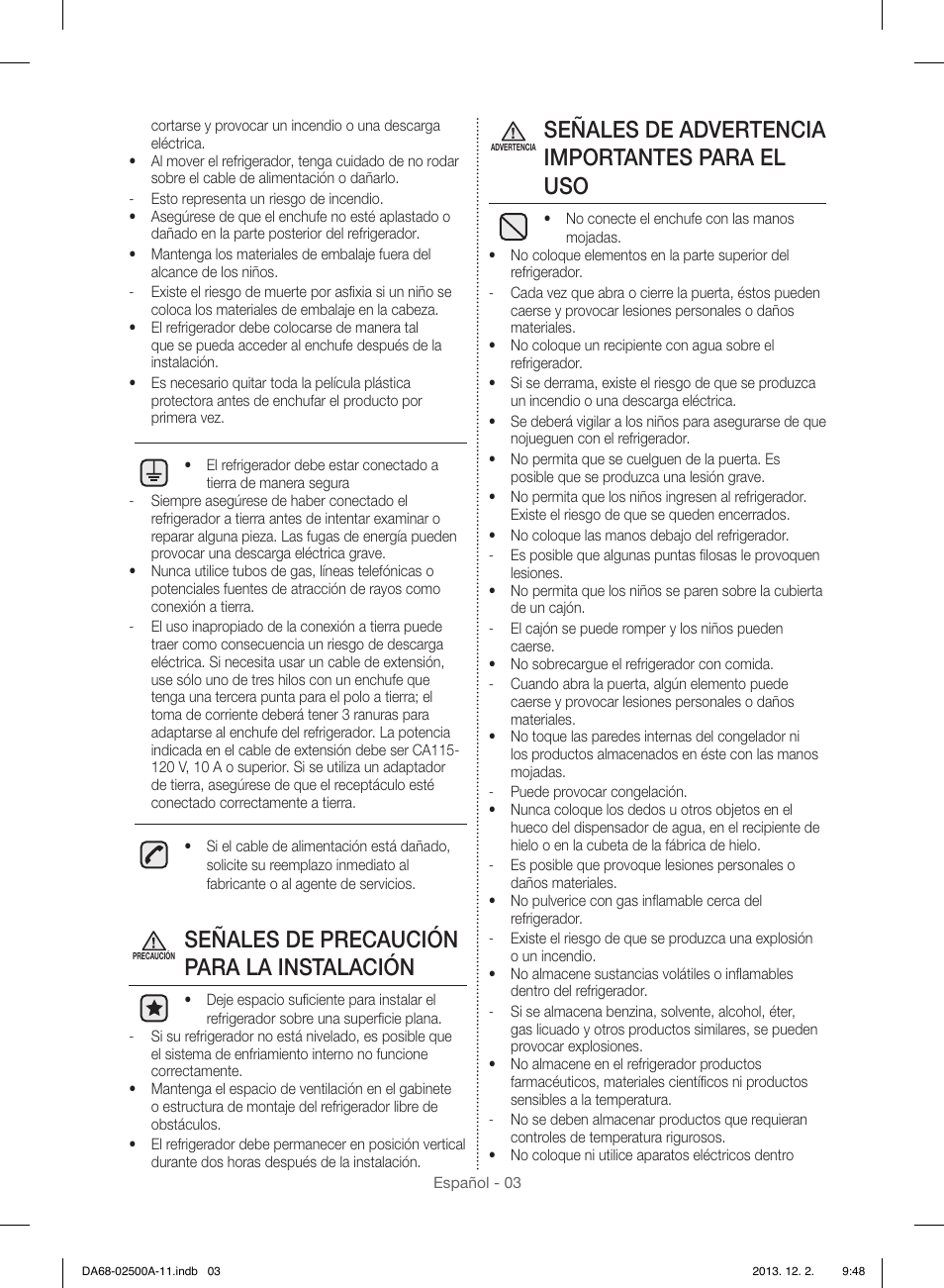 Señales de precaución para la instalación, Señales de advertencia importantes para el uso | Samsung RSG307AABP-XAA User Manual | Page 25 / 64