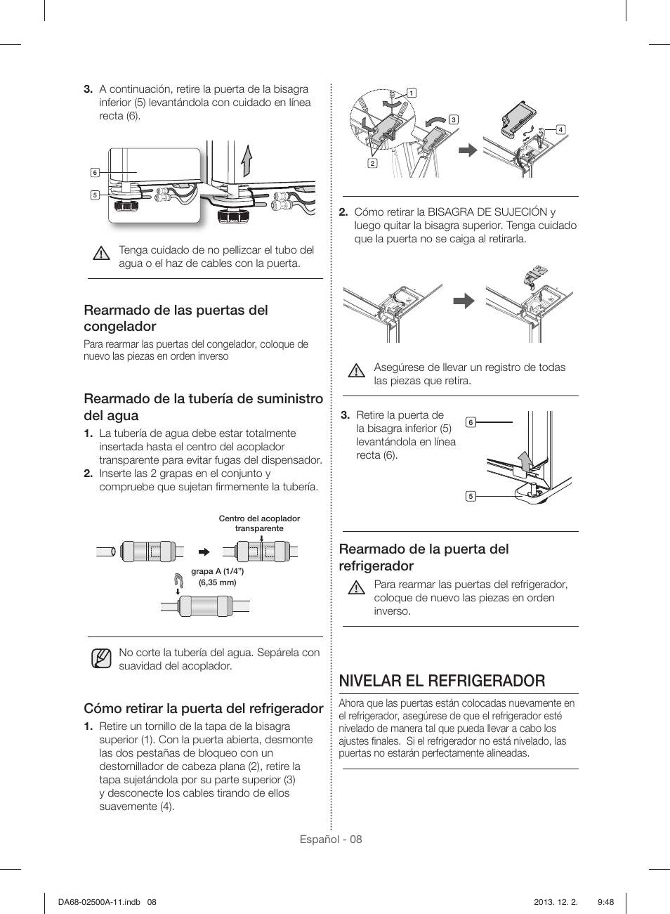 Nivelar el refrigerador, Rearmado de las puertas del congelador, Rearmado de la tubería de suministro del agua | Cómo retirar la puerta del refrigerador, Rearmado de la puerta del refrigerador | Samsung RSG307AABP-XAA User Manual | Page 30 / 64