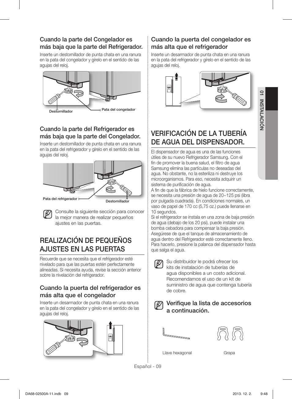 Realización de pequeños ajustes en las puertas, Verificación de la tubería de agua del dispensador, Veriﬁ que la lista de accesorios a continuación | Samsung RSG307AABP-XAA User Manual | Page 31 / 64