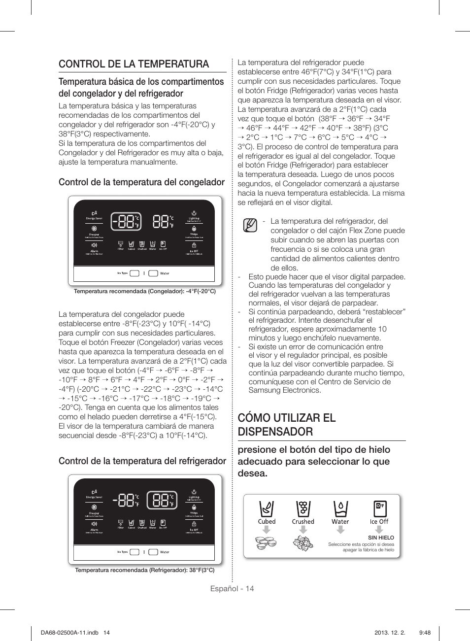 Cómo utilizar el dispensador, Control de la temperatura, Control de la temperatura del congelador | Control de la temperatura del refrigerador | Samsung RSG307AABP-XAA User Manual | Page 36 / 64