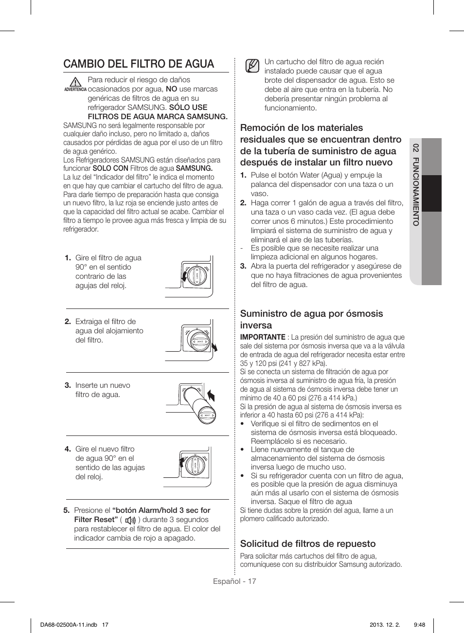 Cambio del filtro de agua, Suministro de agua por ósmosis inversa, Solicitud de ﬁ ltros de repuesto | Samsung RSG307AABP-XAA User Manual | Page 39 / 64