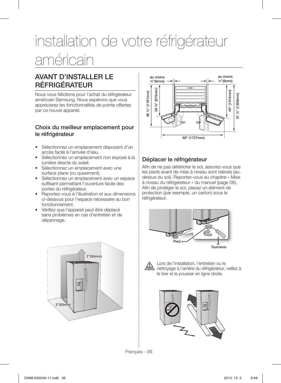Installation de votre réfrigérateur américain, Avant d’installer le réfrigérateur, Déplacer le réfrigérateur | Samsung RSG307AABP-XAA User Manual | Page 50 / 64