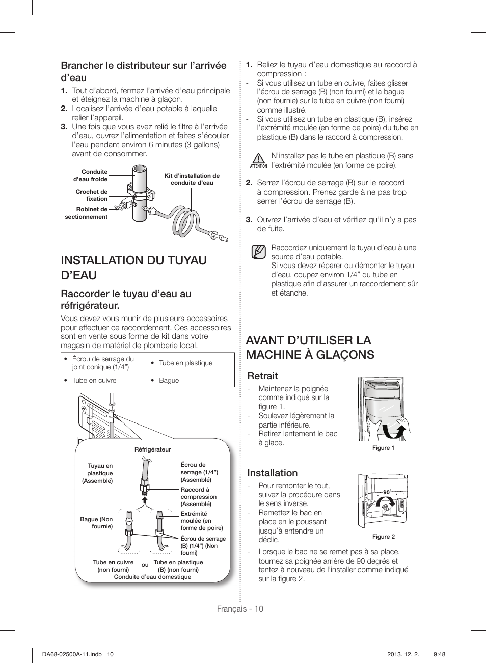 Installation du tuyau d’eau, Avant d’utiliser la machine à glaçons, Brancher le distributeur sur l’arrivée d’eau | Raccorder le tuyau d’eau au réfrigérateur, Retrait, Installation | Samsung RSG307AABP-XAA User Manual | Page 54 / 64