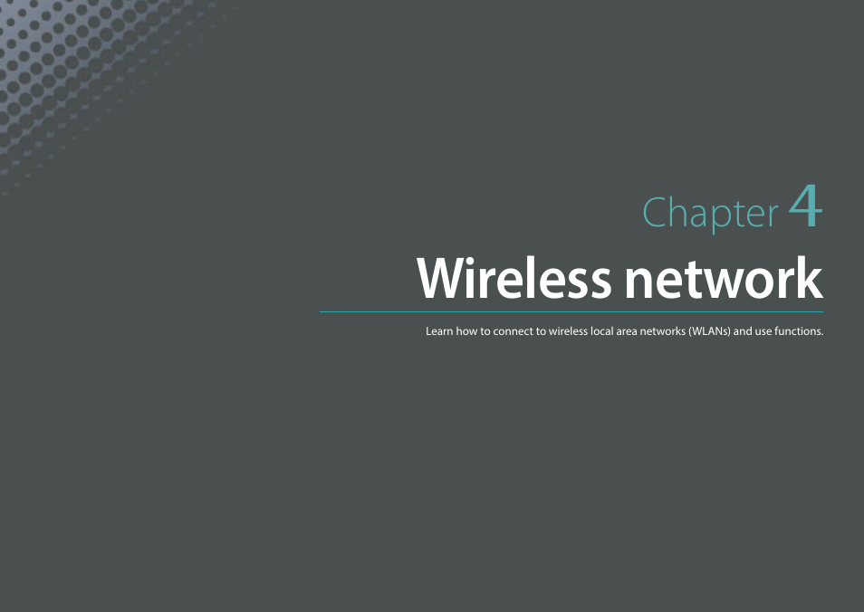 Chapter 4, Wireless network | Samsung EV-NXF1ZZB1QUS User Manual | Page 118 / 199