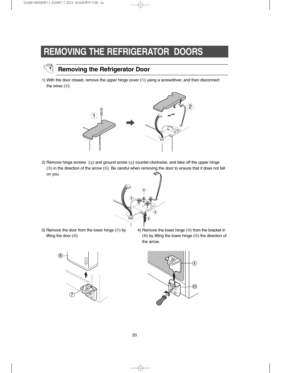 Removing the refrigerator doors, Removing the refrigerator door | Samsung RS2777SL-XAA User Manual | Page 20 / 32
