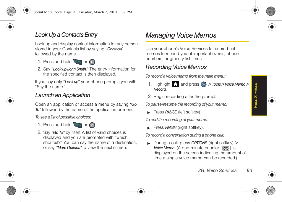 Look up a contacts entry, Launch an application, Managing voice memos | Recording voice memos | Samsung SPH-M560BLASPR User Manual | Page 109 / 222