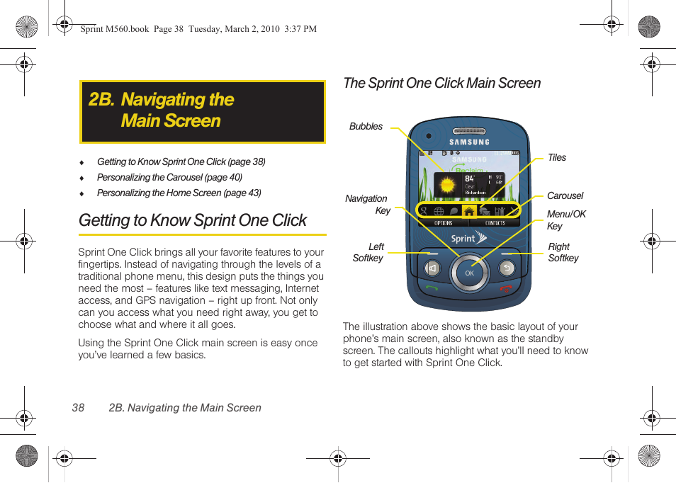 2b. navigating the main screen, Getting to know sprint one click, The sprint one click main screen | Samsung SPH-M560BLASPR User Manual | Page 54 / 222