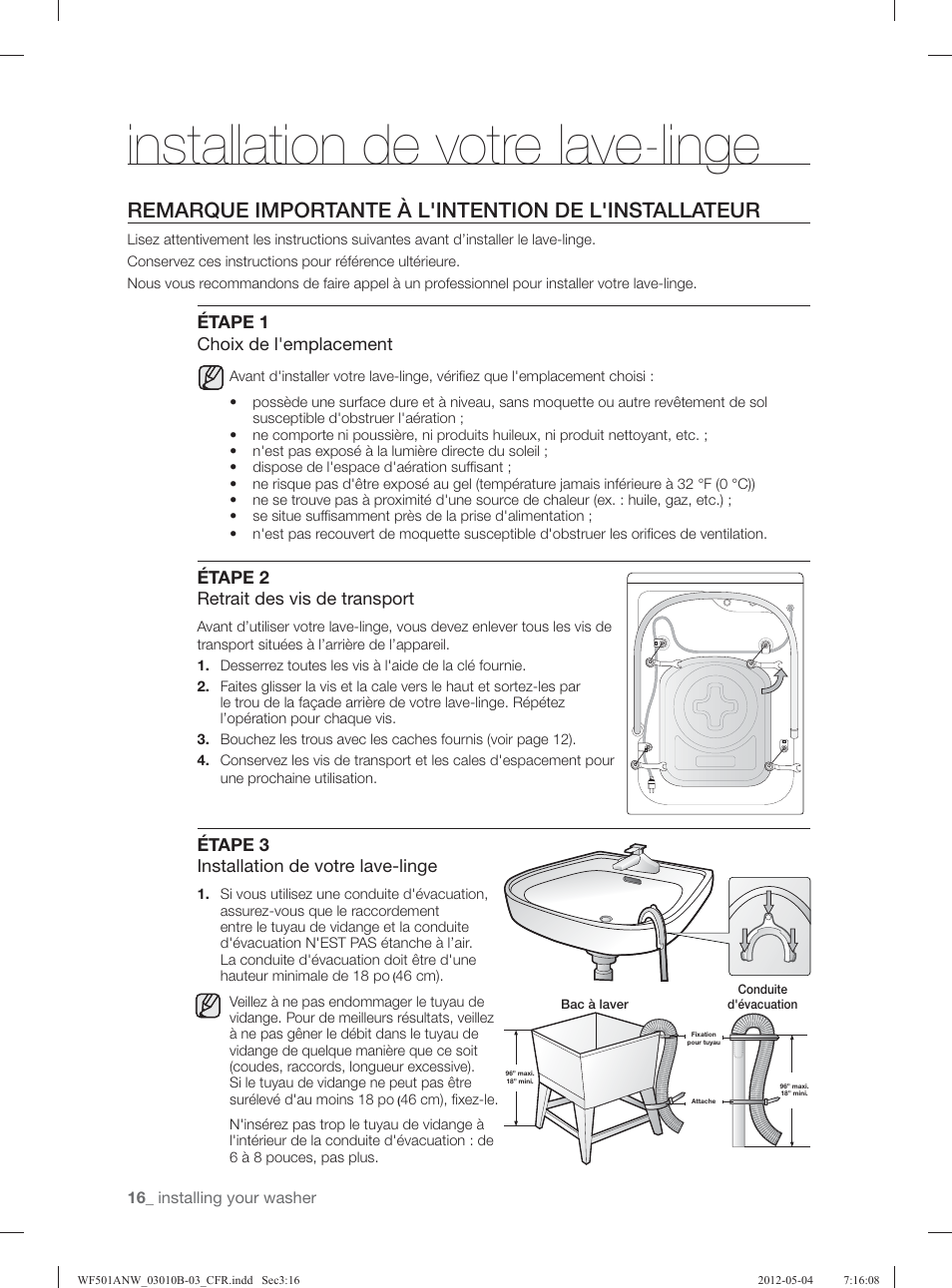 Installation de votre lave-linge, Étape 1 choix de l'emplacement, Étape 2 retrait des vis de transport | Étape 3 installation de votre lave-linge | Samsung WF501ANW-XAA User Manual | Page 104 / 132