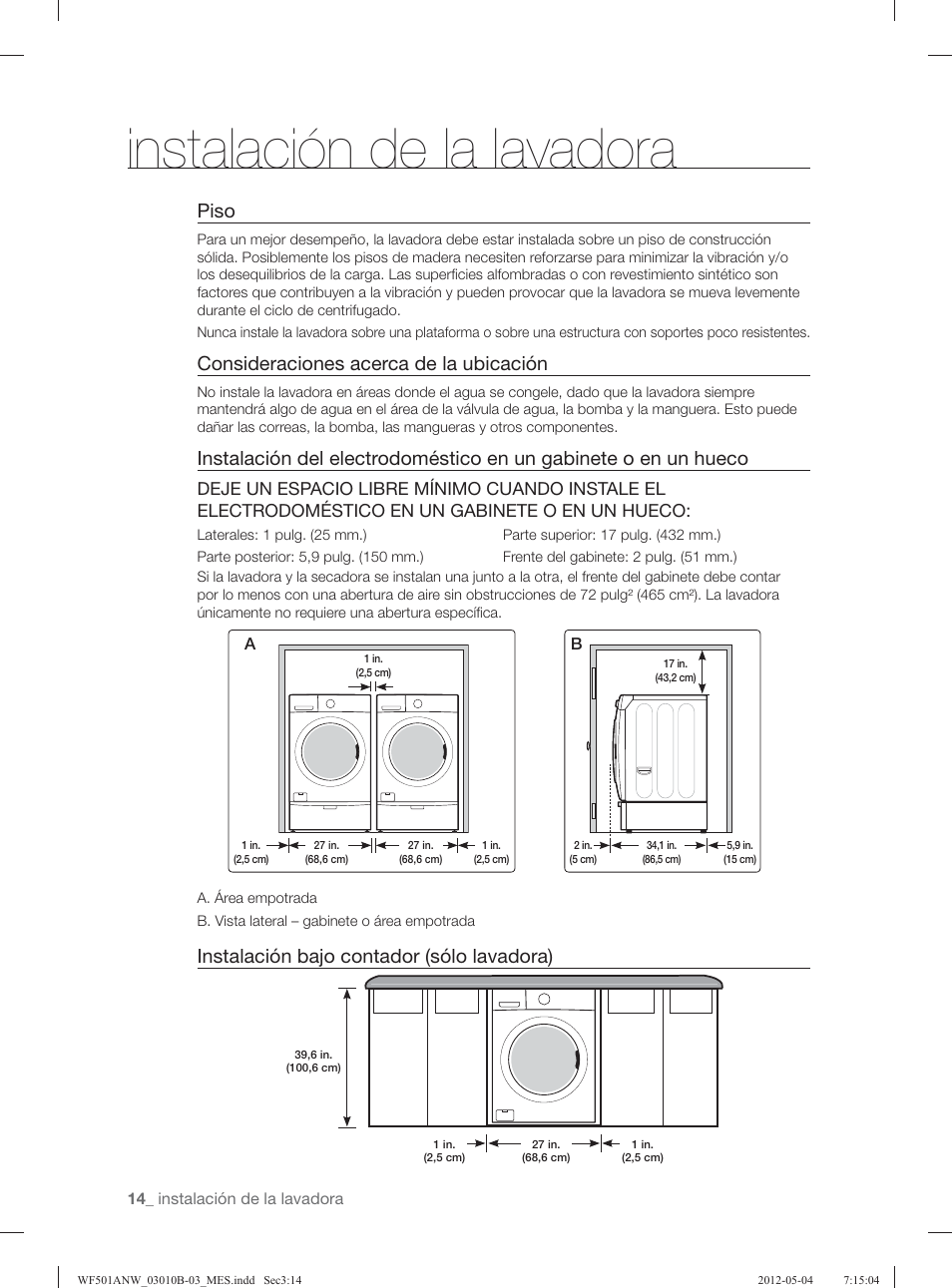 Instalación de la lavadora, Piso, Consideraciones acerca de la ubicación | Instalación bajo contador (sólo lavadora) | Samsung WF501ANW-XAA User Manual | Page 58 / 132