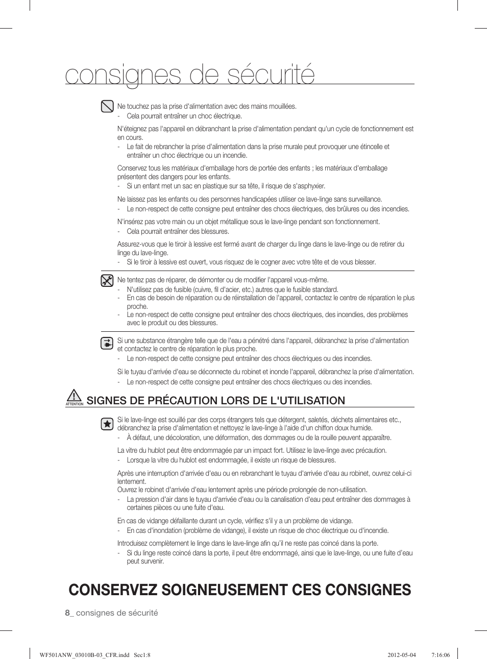 Consignes de sécurité, Conservez soigneusement ces consignes, Signes de précaution lors de l'utilisation | Samsung WF501ANW-XAA User Manual | Page 96 / 132