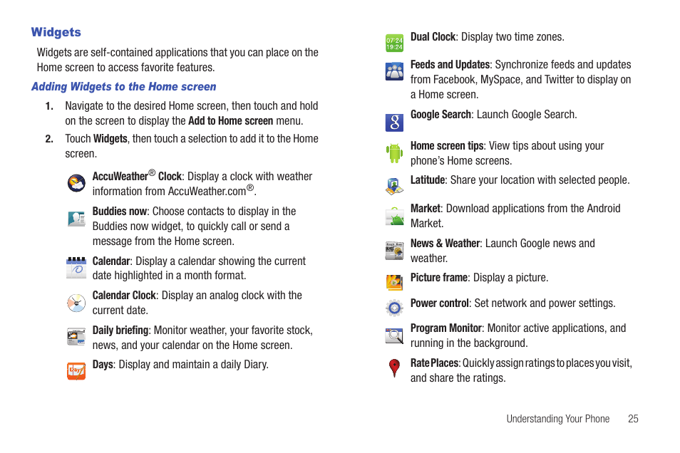 Widgets, Adding widgets to the home screen | Samsung SCH-I100ZKAUSC User Manual | Page 29 / 151