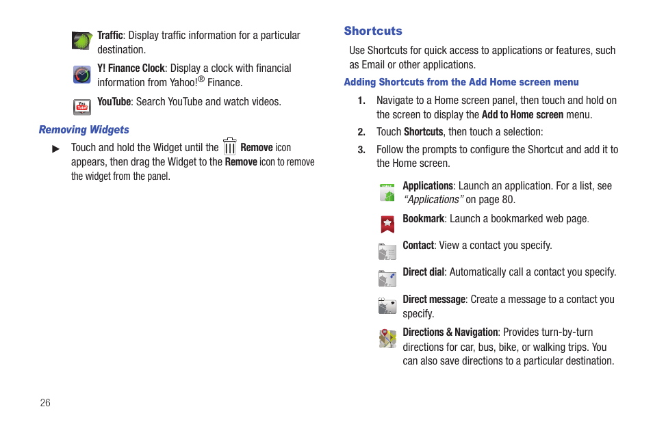 Removing widgets, Shortcuts, Adding shortcuts from the add home screen menu | Samsung SCH-I100ZKAUSC User Manual | Page 30 / 151