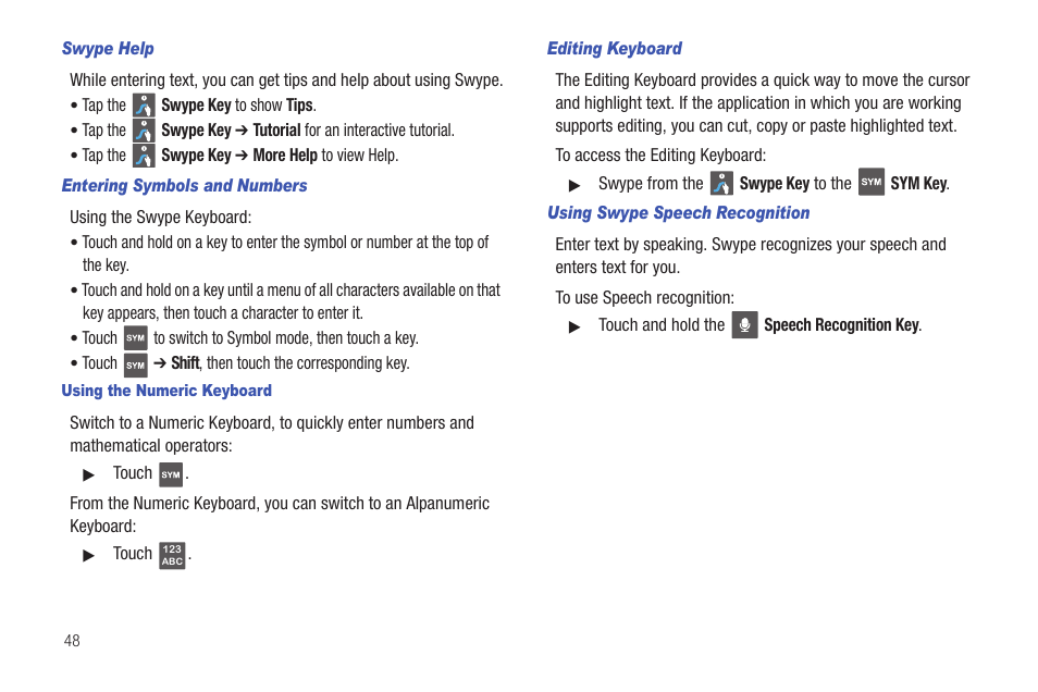 Swype help, Entering symbols and numbers, Using the numeric keyboard | Editing keyboard, Using swype speech recognition | Samsung SCH-I100ZKAUSC User Manual | Page 52 / 151