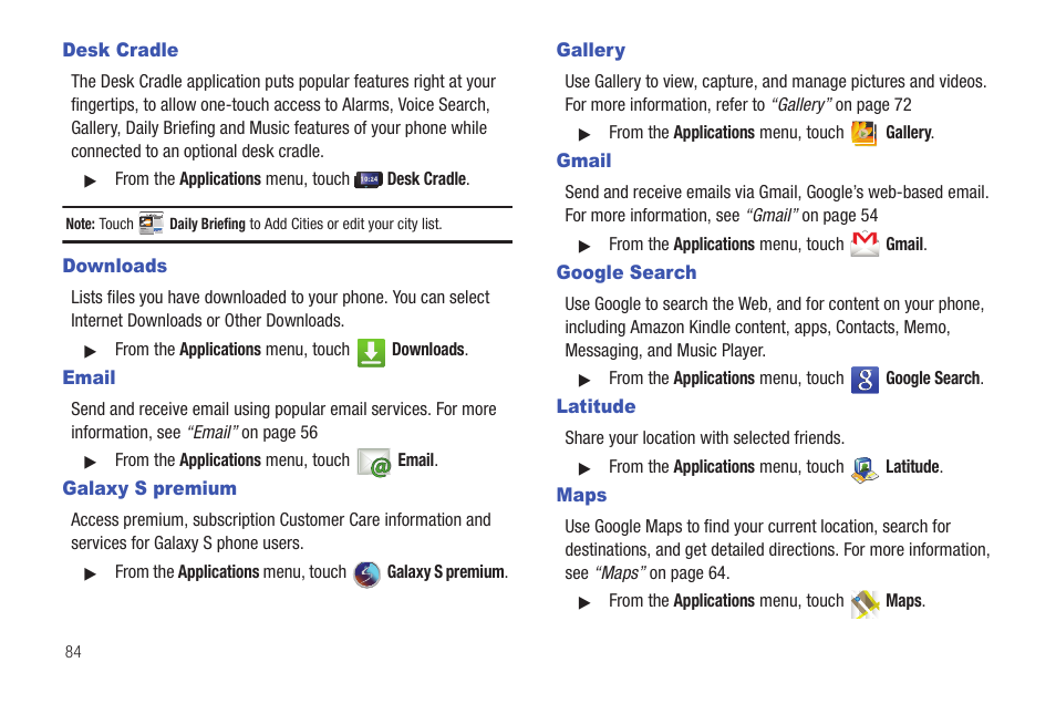 Desk cradle, Downloads, Email | Galaxy s premium, Gallery, Gmail, Google search, Latitude, Maps | Samsung SCH-I100ZKAUSC User Manual | Page 88 / 151