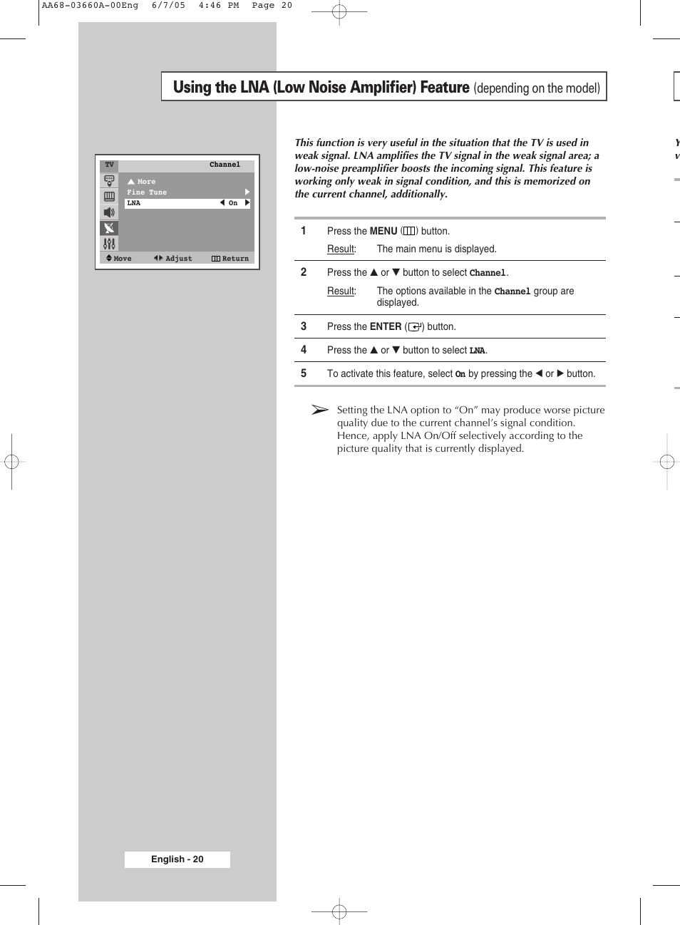 Using your television, Using the lna (low noise amplifier) feature, Depending on the model) | Samsung WS32Z306VBXXEC User Manual | Page 20 / 48