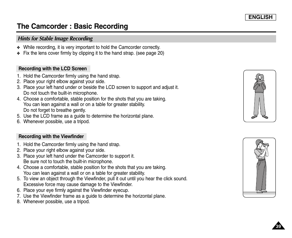 Hints for stable image recording, Recording with the lcd screen, Recording with the viewfinder | The camcorder : basic recording | Samsung SC-D6550-XAC User Manual | Page 43 / 160