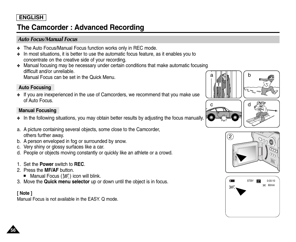 Auto focus/manual focus, Auto focusing, Manual focusing | The camcorder : advanced recording | Samsung SC-D6550-XAC User Manual | Page 60 / 160