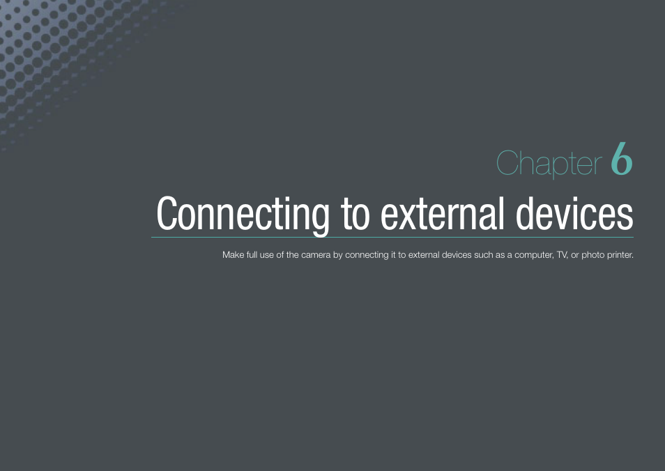 Chapter 6, Connecting to external devices | Samsung EV-NX20ZZBSBUS User Manual | Page 138 / 188