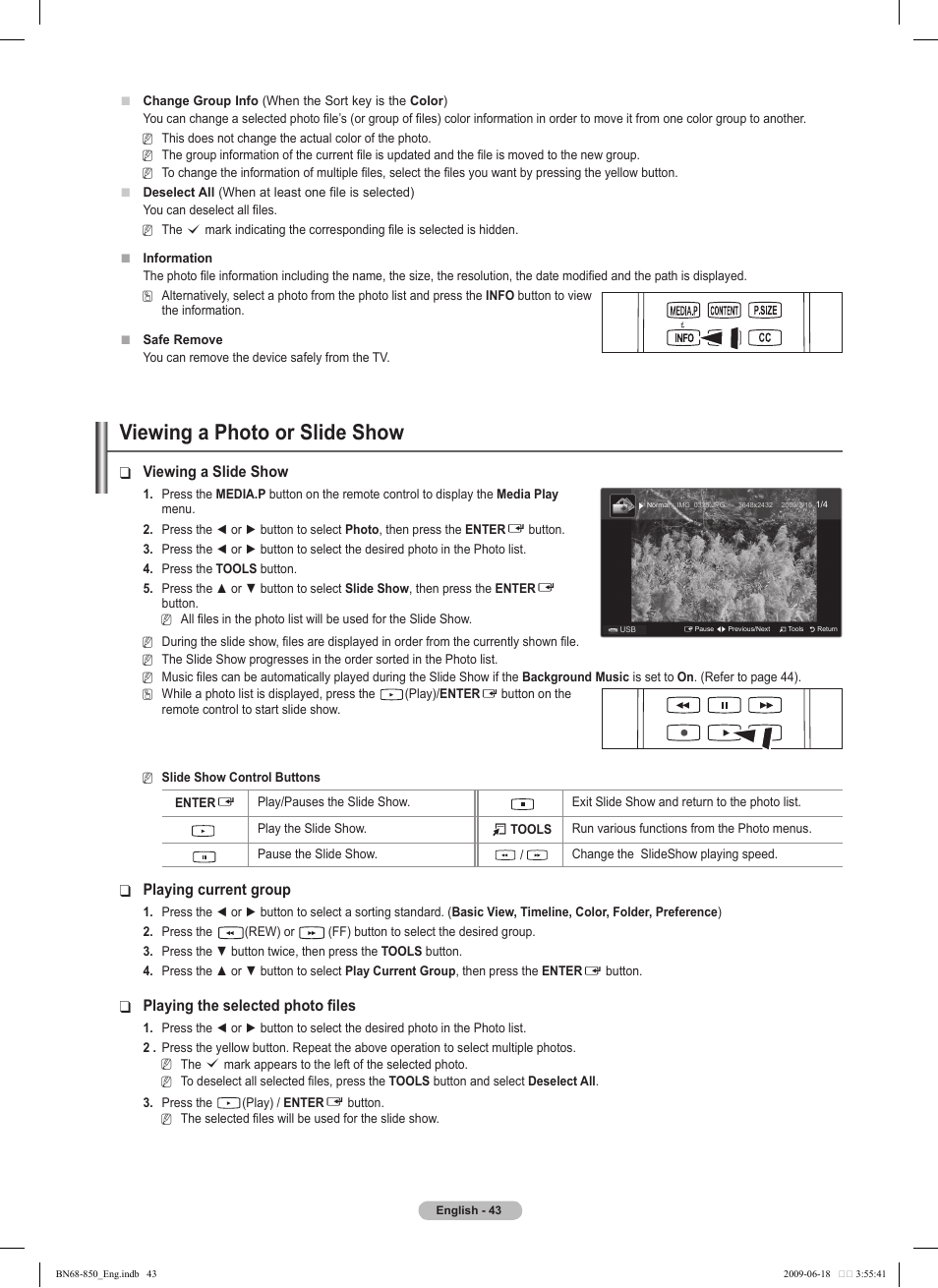 Viewing a photo or slide show, Viewing a slide show, Playing current group | Playing the selected photo files | Samsung PN50B860Y2FXZA User Manual | Page 43 / 284