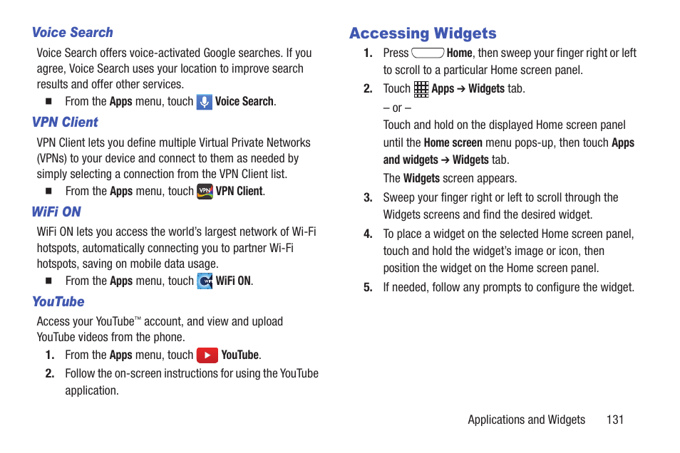 Voice search, Vpn client, Wifi on | Youtube, Accessing widgets | Samsung SCH-L710RWBXAR User Manual | Page 137 / 240
