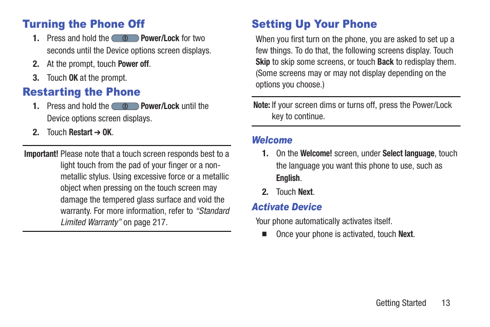 Turning the phone off, Restarting the phone, Setting up your phone | Welcome, Activate device | Samsung SCH-L710RWBXAR User Manual | Page 19 / 240