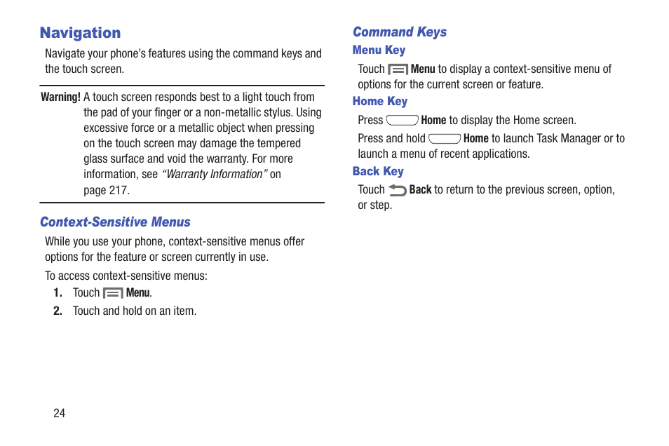 Navigation, Context-sensitive menus, Command keys | Menu key, Home key, Back key | Samsung SCH-L710RWBXAR User Manual | Page 30 / 240