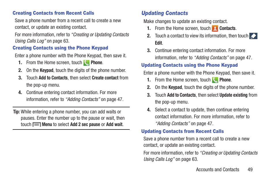 Creating contacts from recent calls, Creating contacts using the phone keypad, Updating contacts | Updating contacts using the phone keypad, Updating contacts from recent calls | Samsung SCH-L710RWBXAR User Manual | Page 55 / 240