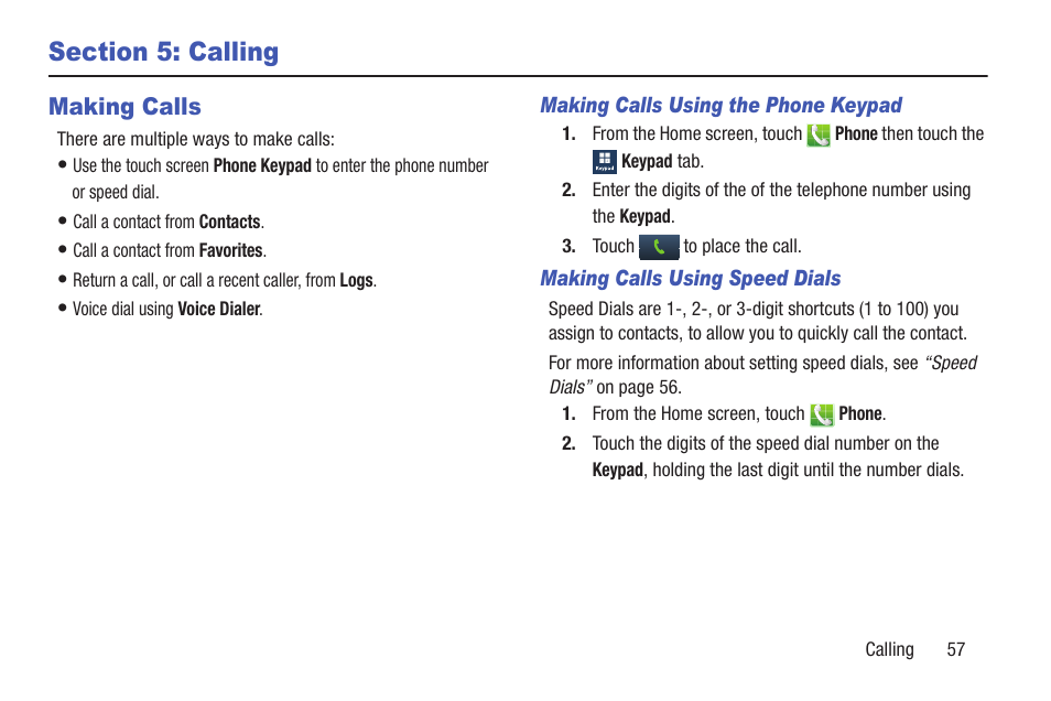 Section 5: calling, Making calls, Making calls using the phone keypad | Making calls using speed dials | Samsung SCH-L710RWBXAR User Manual | Page 63 / 240