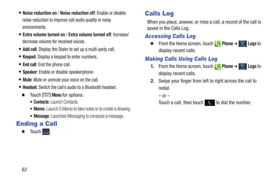 Ending a call, Calls log, Accessing calls log | Making calls using calls log, Ending a call calls log | Samsung SCH-L710RWBXAR User Manual | Page 68 / 240