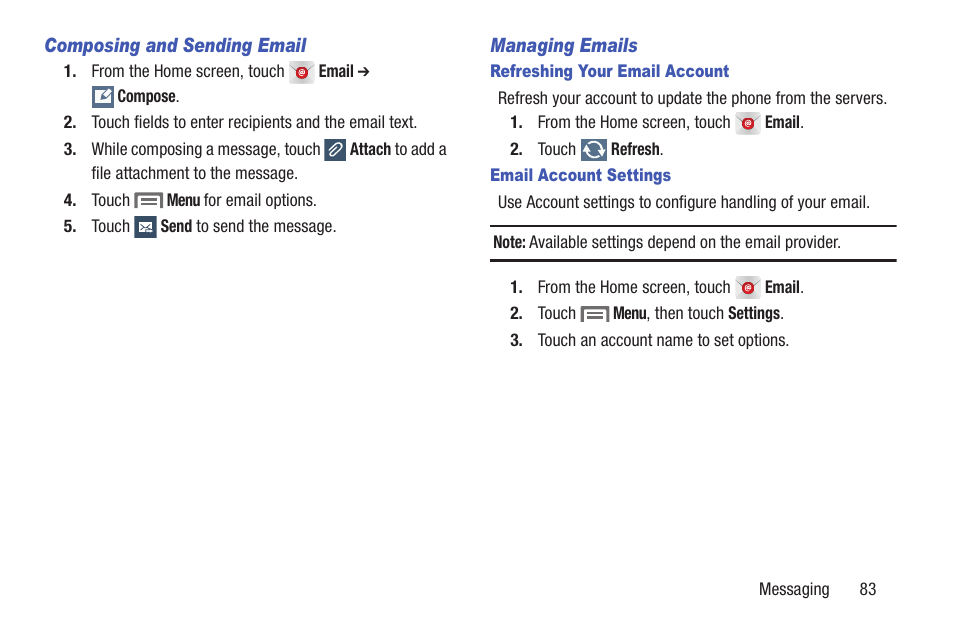 Composing and sending email, Managing emails, Refreshing your email account | Email account settings, See “composing and sending email” on | Samsung SCH-L710RWBXAR User Manual | Page 89 / 240