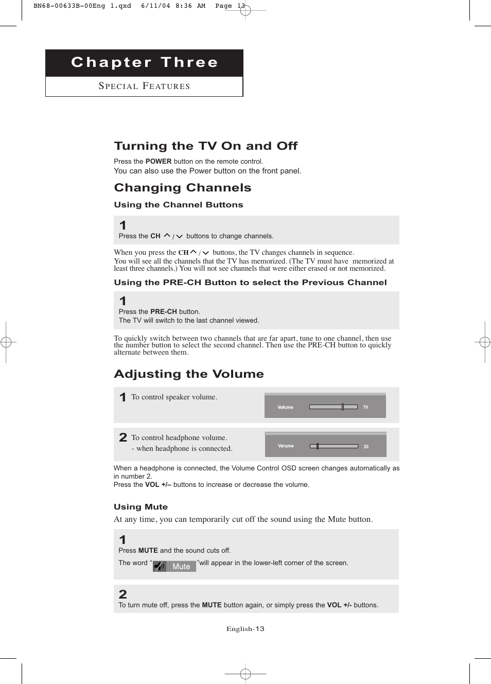 Turning the tv on and off, Changing channels, Using the channel buttons | Adjusting the volume, Using mute, Turning the t v on and off | Samsung LTP1545X-XAC User Manual | Page 18 / 66