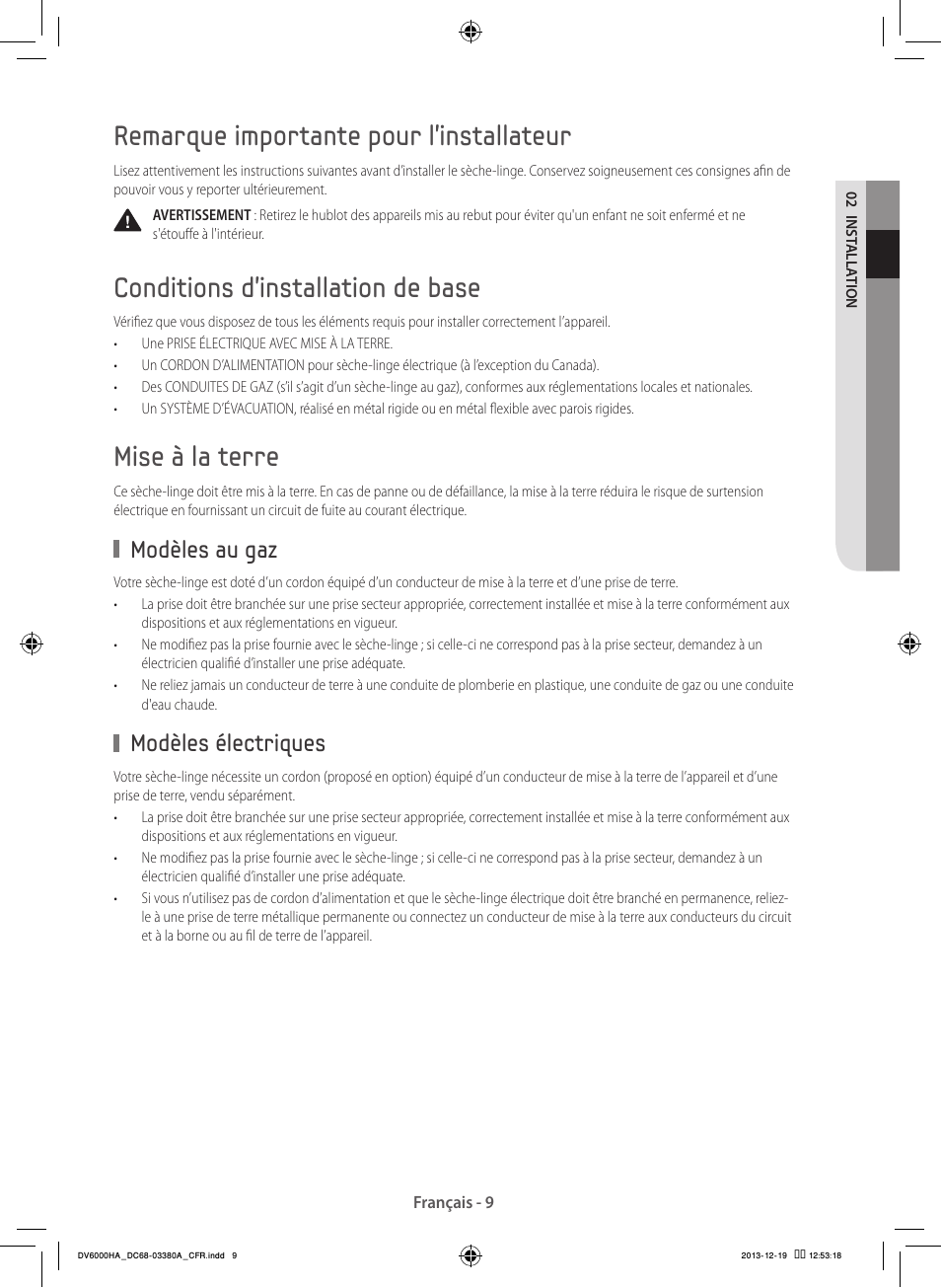 Remarque importante pour l’installateur, Conditions d'installation de base, Mise à la terre | Modèles au gaz, Modèles électriques | Samsung DV42H5600EG-AC User Manual | Page 53 / 132