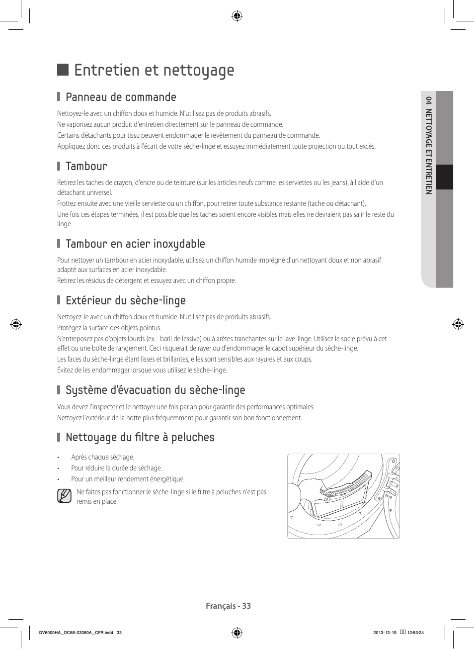 Entretien et nettoyage, Panneau de commande, Tambour | Tambour en acier inoxydable, Extérieur du sèche-linge, Système d'évacuation du sèche-linge, Nettoyage du filtre à peluches | Samsung DV42H5600EG-AC User Manual | Page 77 / 132